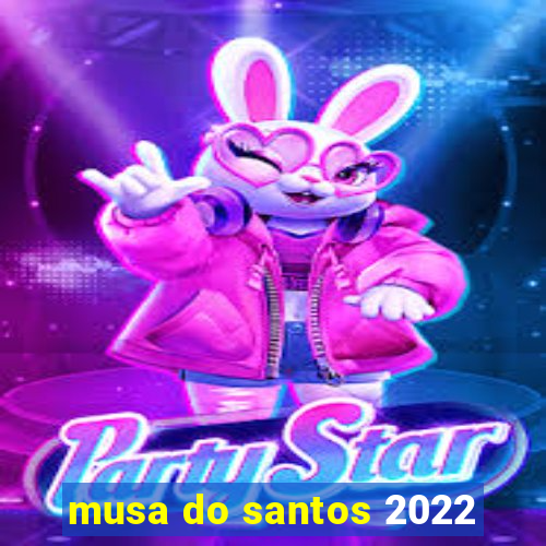 musa do santos 2022